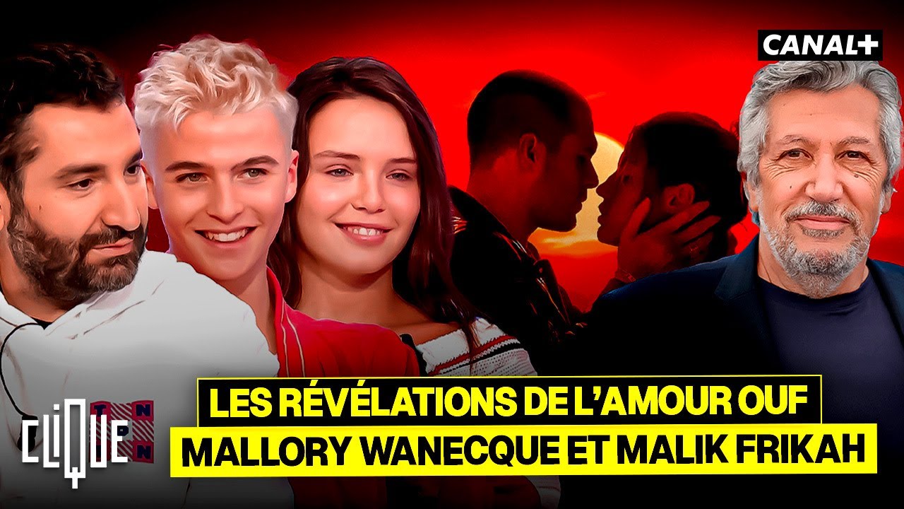 Vous les avez adoré dans l’Amour Ouf ? Mallory Wanecque et Malik Frikah sont dans Clique - CANAL+