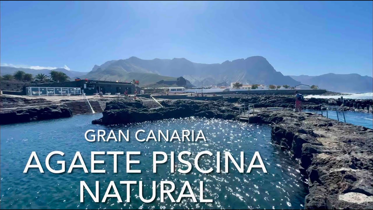 Agaete Piscinas Natural, Gran Canaria (4K)