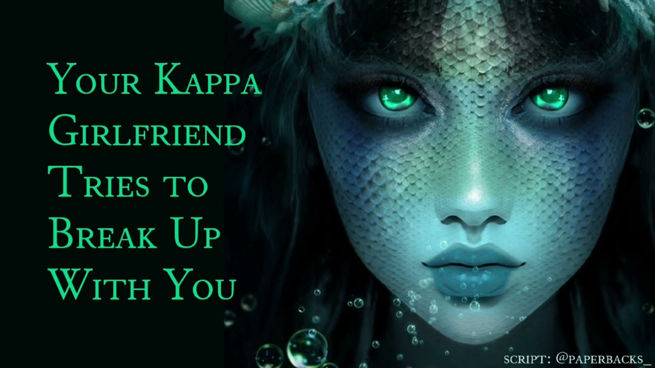 [F4A] Kappa GF Tries to Break Up with You [Monster Girl x Listener] [Reverse Comfort] [ASMR] [Angst]