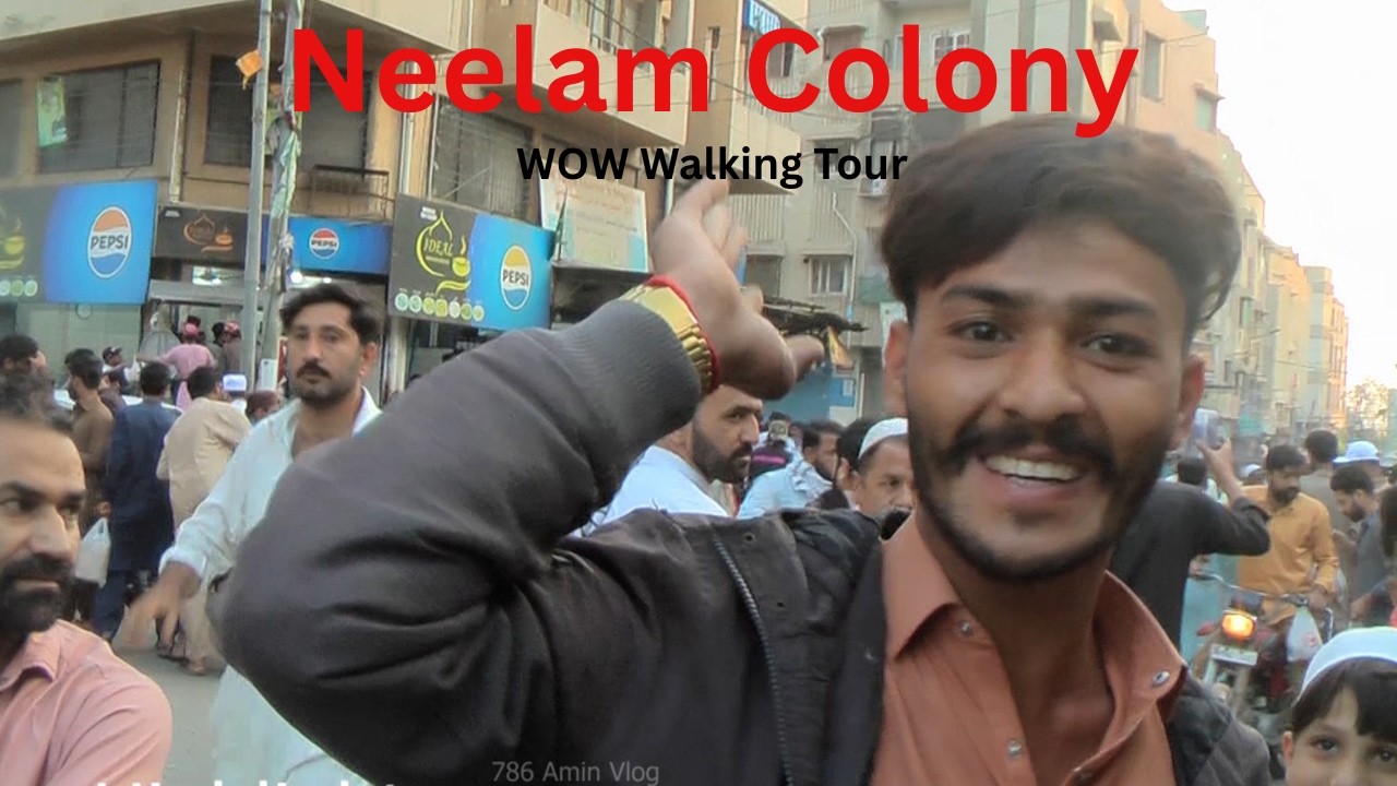 Neelam Colony Karachi, Neelam Colony WOW Walking Tour, Karachi Street Walk, Karachi Walking Tour
