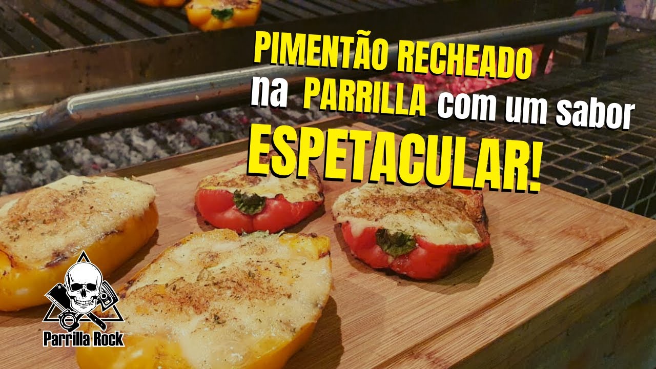 Acompanhamento para Churrasco: PIMENTÃO RECHEADO na grelha | Parrilla Rock