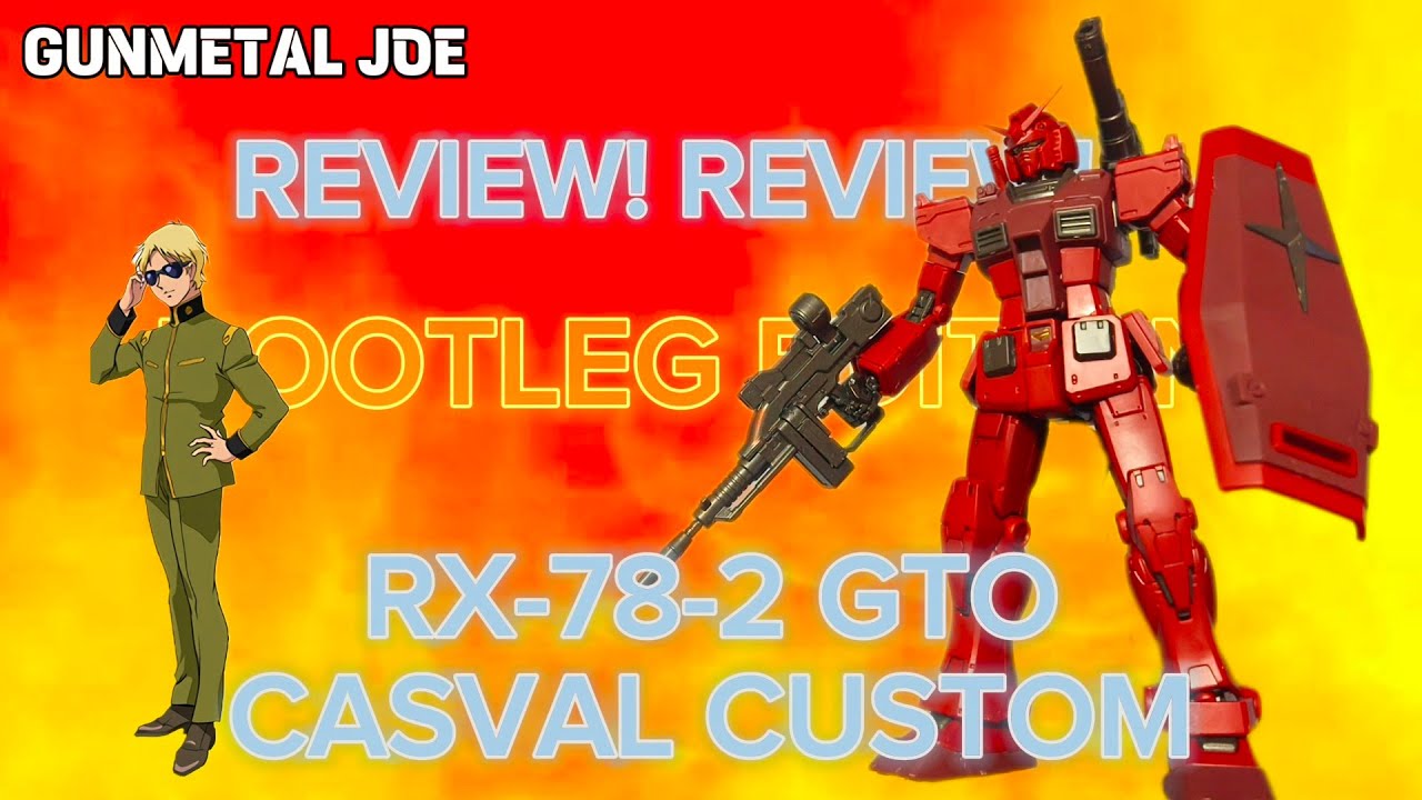 BOOTLEG RX 78-2 HG GTO CASVAL VARIANT REVIEW