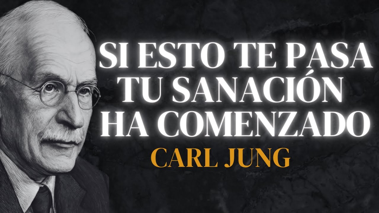 5 SEÑALES de que estás sanando a través de la Integración - Carl Jung