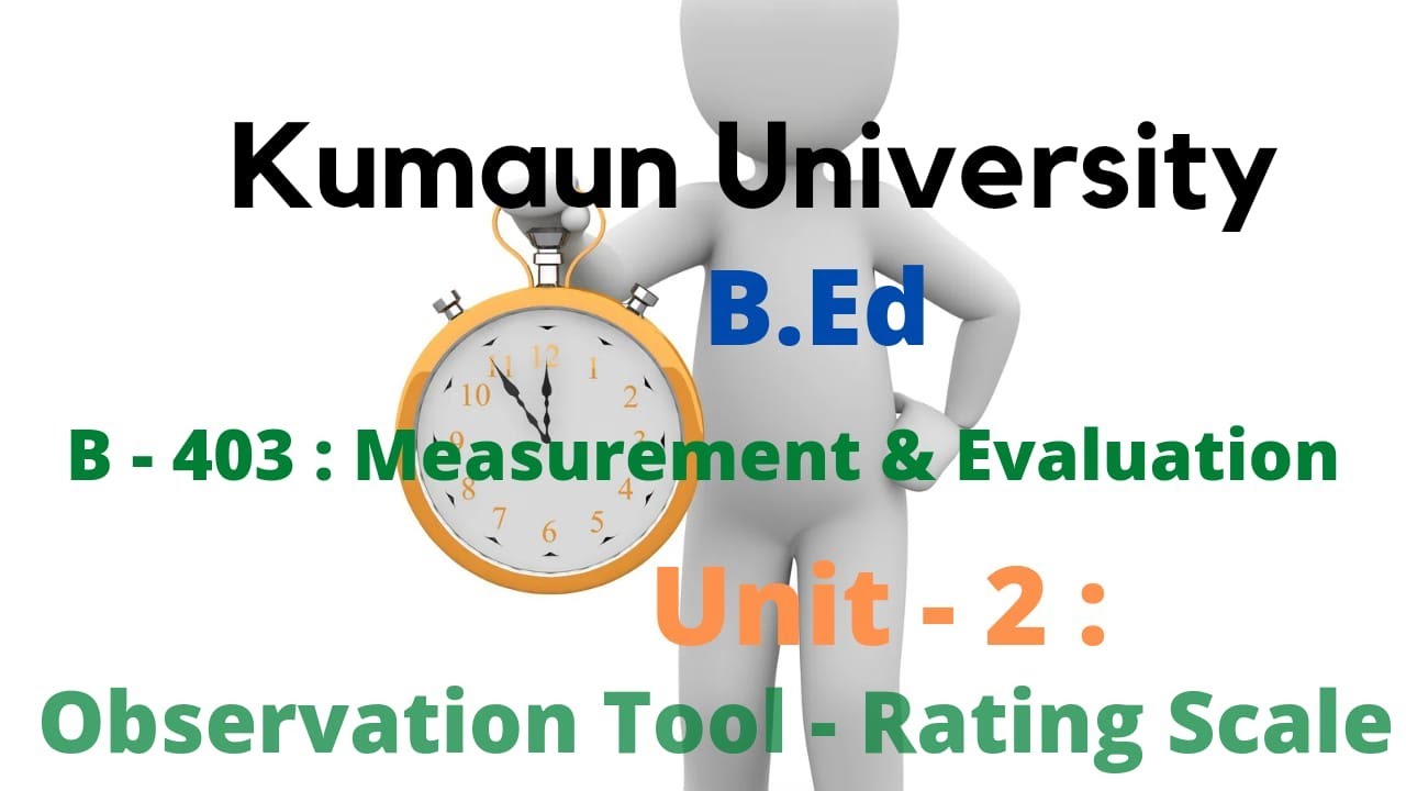 Rating Scale - Observation Tools|B-403:Measurement & Evaluation |Tools and Techniques of Evaluation