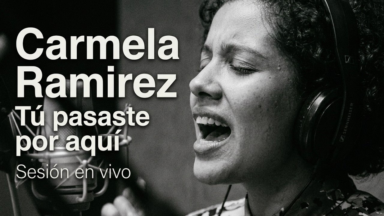 Tú pasaste por aquí  - Carmela Ramirez