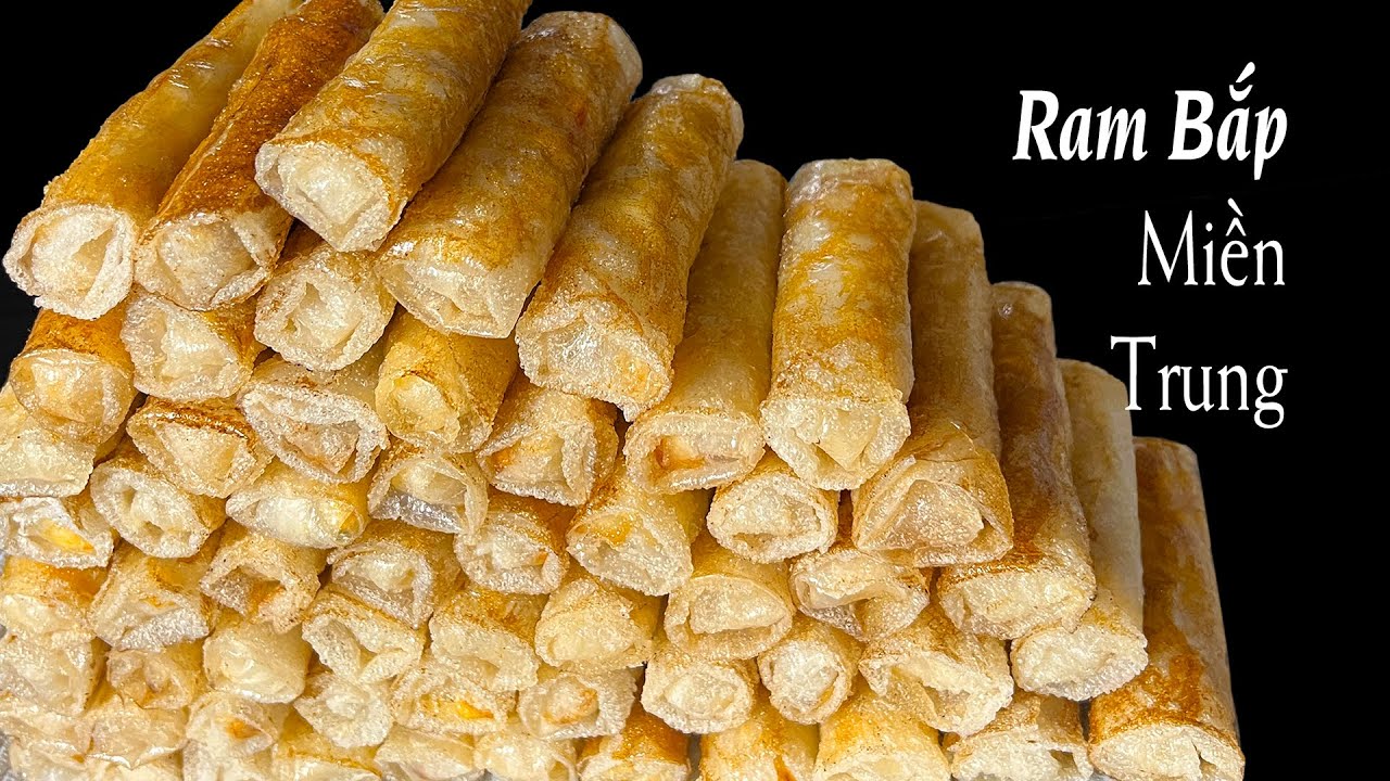 Ram Bắp Tôm Thịt Bánh Tráng Gạo - Crispy Fried Sweet Corn Spring Rolls