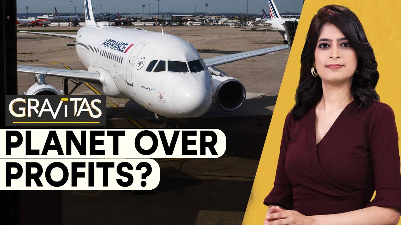 Gravitas: France bans short-haul flights | Fight against climate change