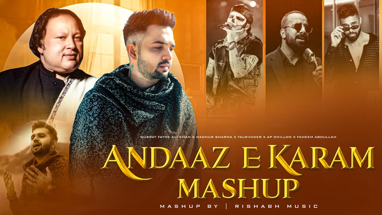 Andaaz E Karam  BrokenMashup  | Madhur Sharma | Sonam Bajwa | Rahat Fateh AliKhan| Heartbreak Mashup