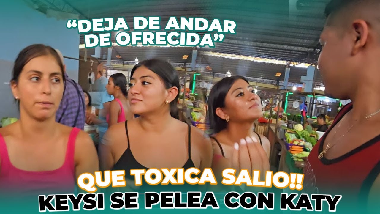 Keysi vio a sapo y Kathy bien abrazados y le llegó a reclamar, KATY se sintió ofendida😒