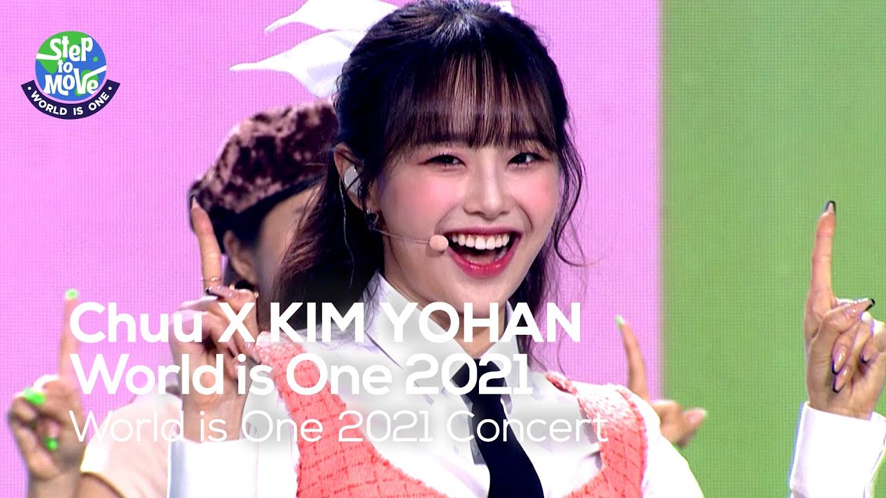 츄(Chuu) & 김요한(KIM YOHAN) - World is One 2021 [World is One 2021 CONCERT - 화제의 무대 다시보기]