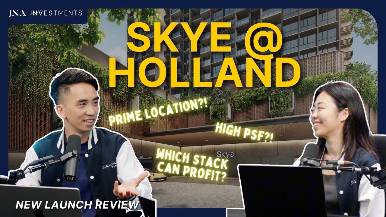 SKYE @ HOLLAND слишком дорогой, чтобы приносить прибыль? Обзор нового запуска Holland Village