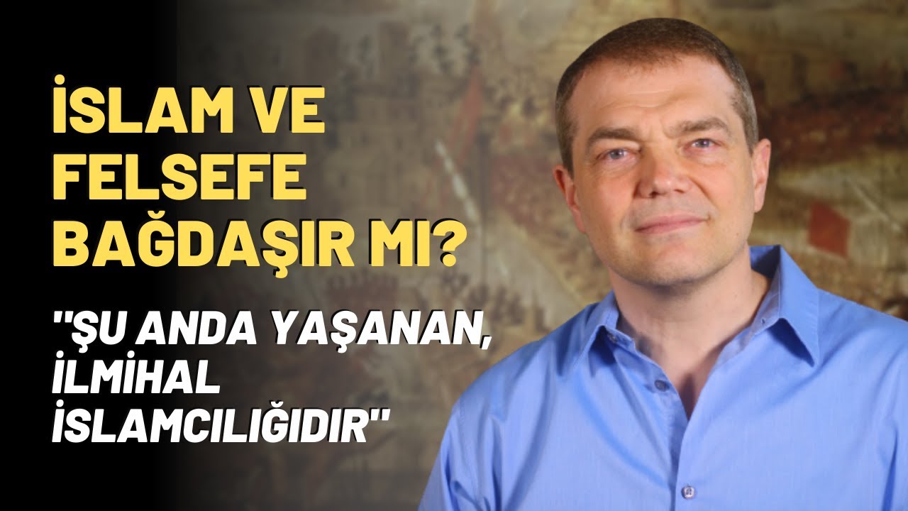 İslam Ve Felsefe Bağdaşır Mı? 
