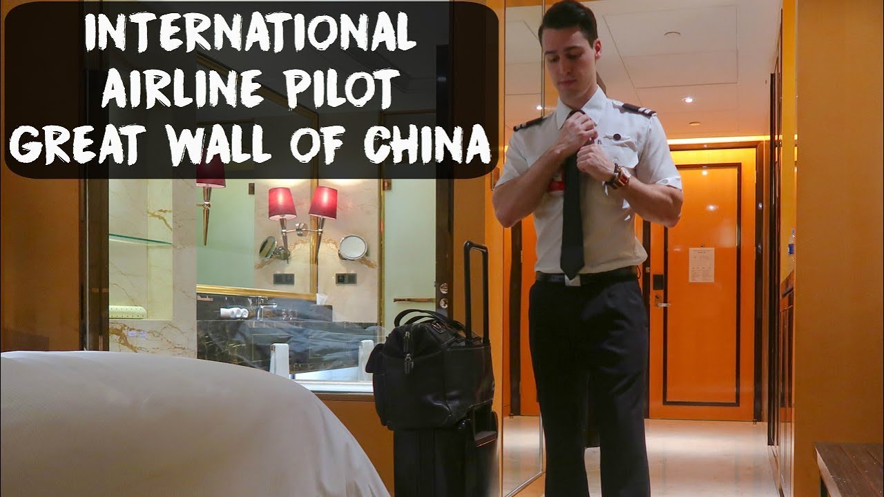 INTERNATIONAL AIRLINE PILOT LIFE - GREAT WALL OF CHINA - VLOG #81