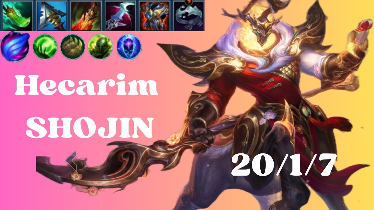 CARRÉALO TODO CON HECARIM  . ( SHOJIN )