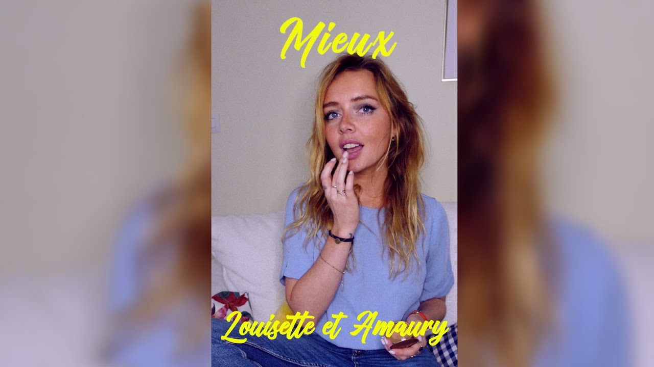 LOUISETTE & AMAURY - Mieux (J'aimerais bien dire &agrave; mon ex) (CLIP VERTICAL)