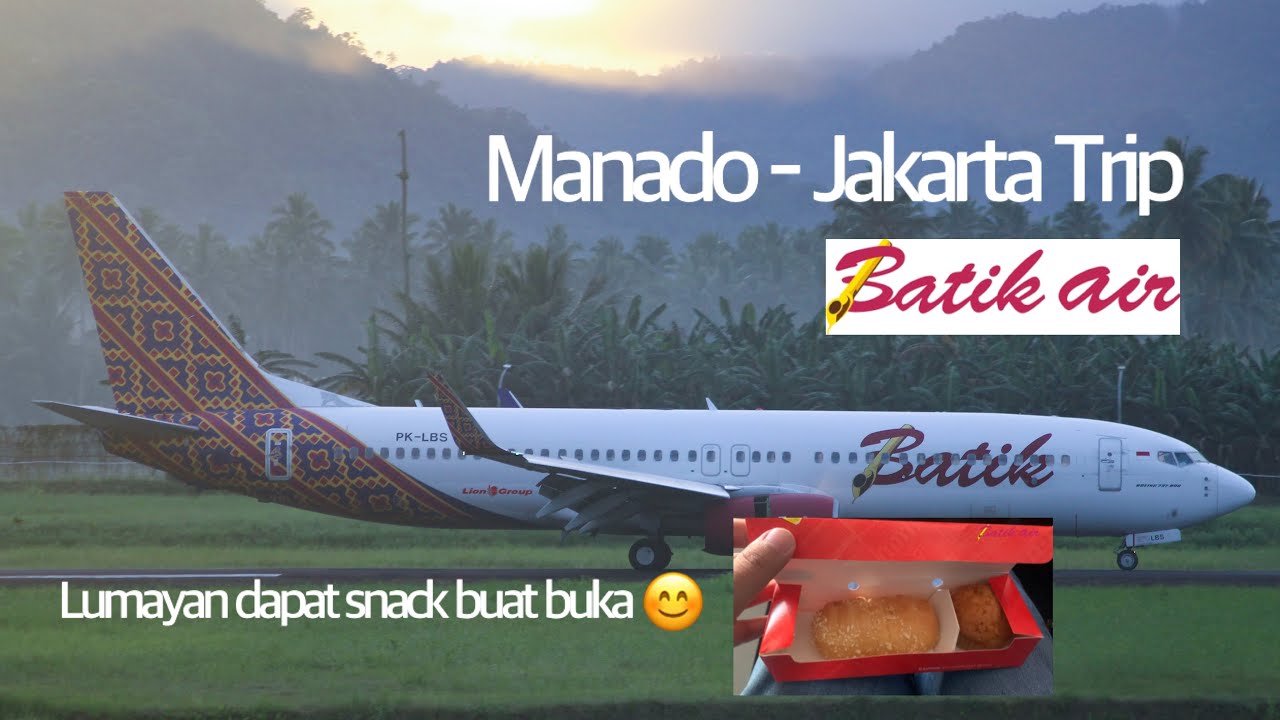 Trip Manado-Jakarta dengan Batik Air