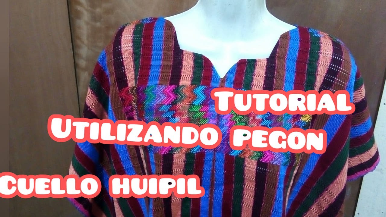 sacando cuello de una blusa  huipil utilizando pegón,  mira como  queda
