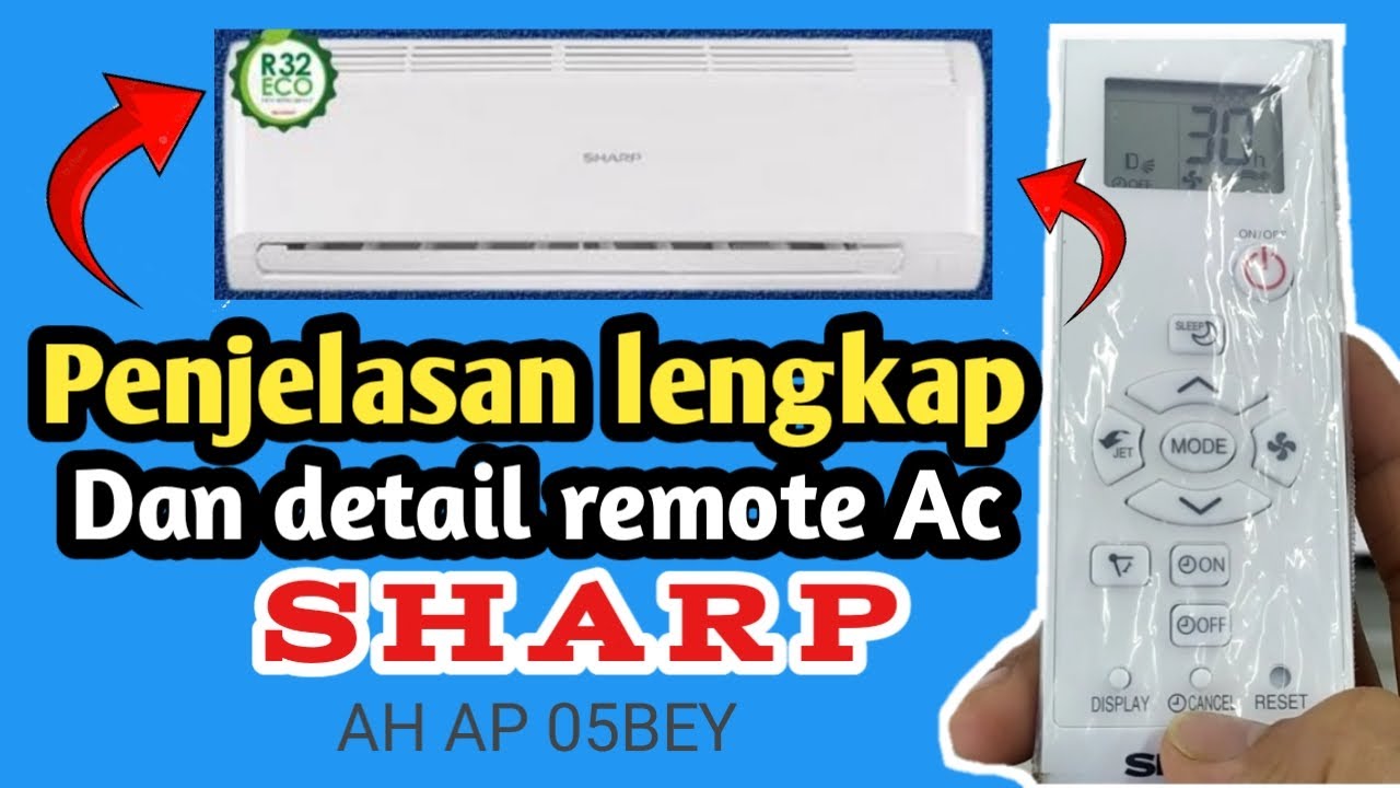 PENTING.!!!Penjelasan lengkap dan detail semua fungsi tombol ac SHARP AP 05BEY@QZ Tutorial