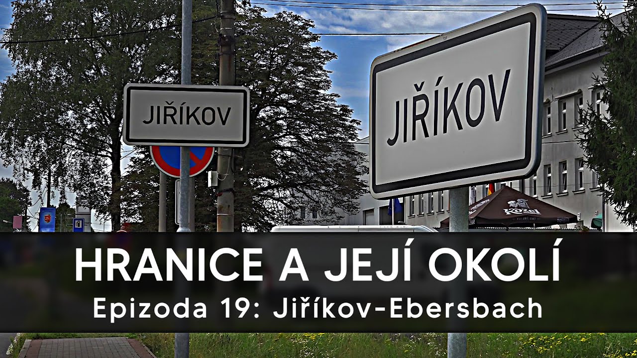 Hranice a její okolí (19): Jiříkov-Ebersbach