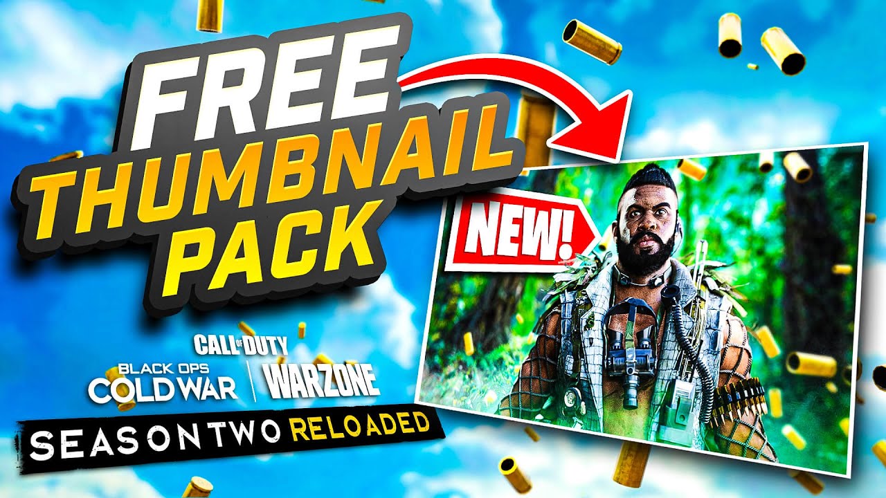 NEW FREE Thumbnail Pack! Call of Duty Season 2 Reloaded, Black Ops Cold War and Warzone