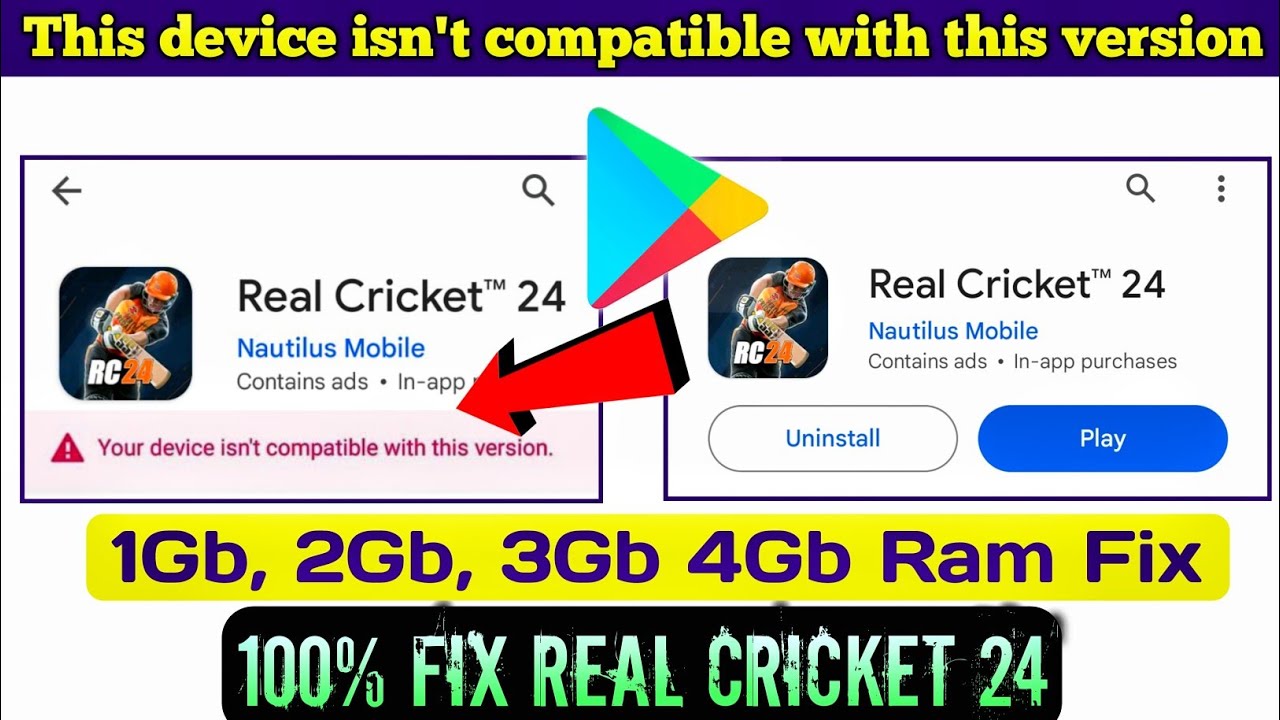 Real Cricket 24 your device isn't Compatible With this version in Play Store | rc 24 install Problem
