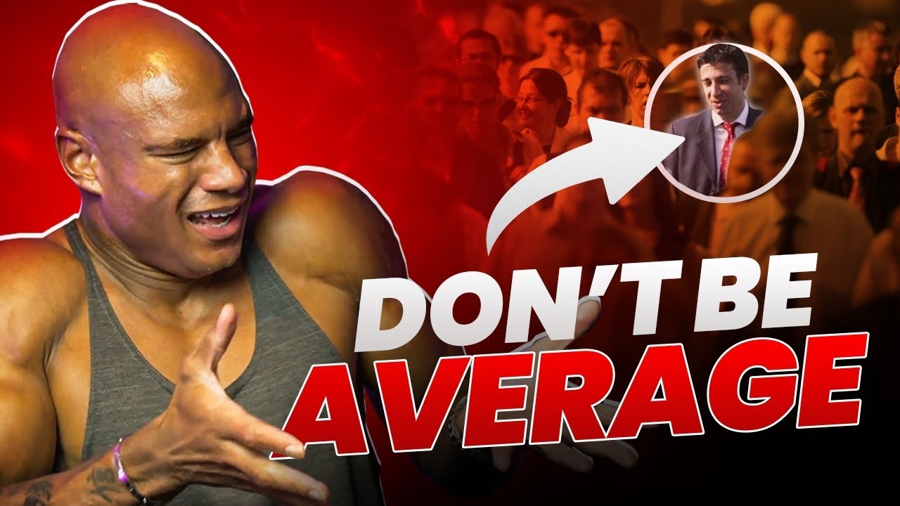 You will be Average unless you DO THIS!