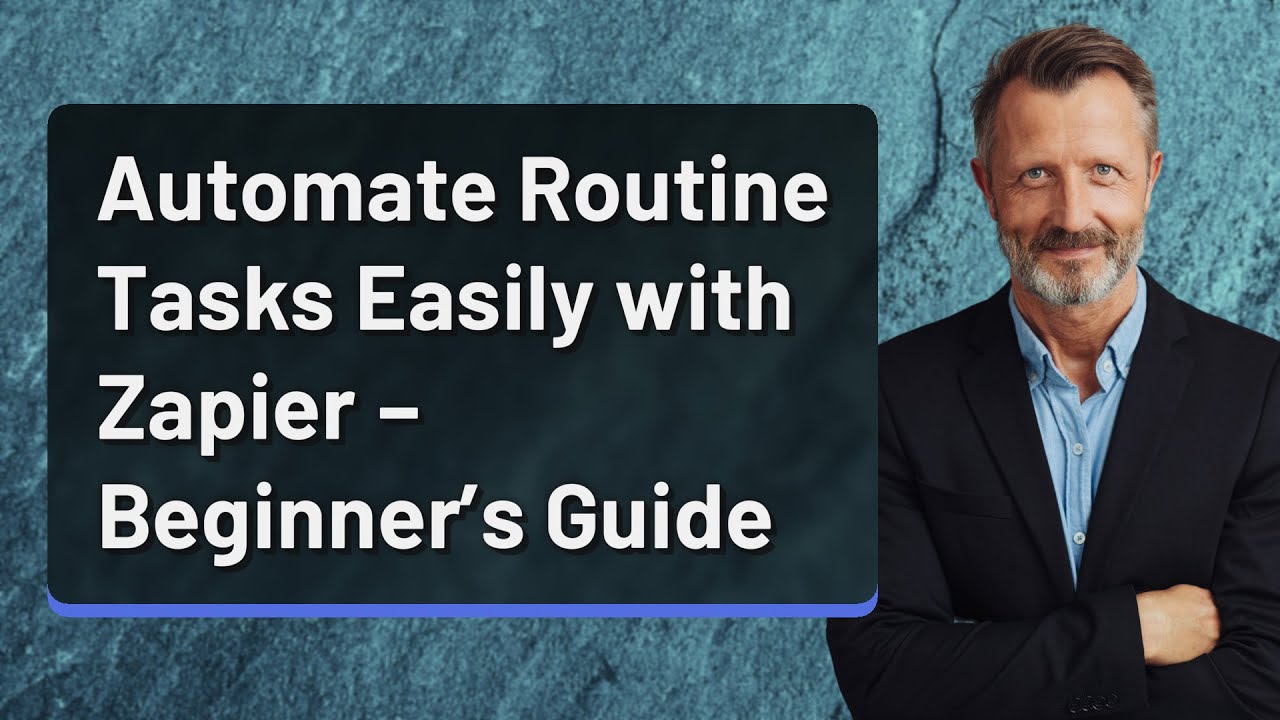Automate Routine Tasks Easily with Zapier &ndash; Beginner&rsquo;s Guide