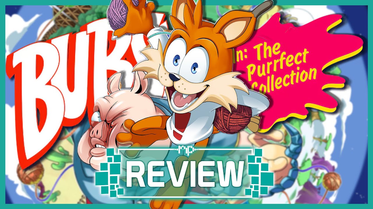 Bubsy in: The Purrfect Collection Review – The Mascot Nobody Asked to Remember Preserved Brilliantly