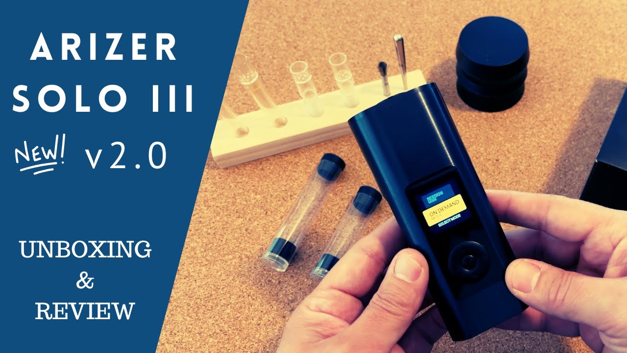 Arizer Solo 3 v2.0 Review (2025) &ndash; Powerful Dry Herb Vape with Session & On-Demand Modes