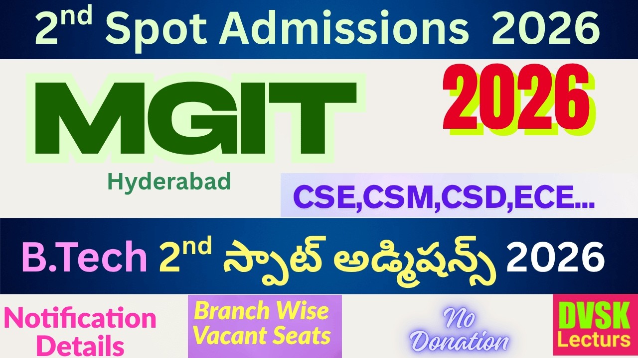 MGIT, Hyderabad B.Tech 2026 Spot Admissions || TS EAMCET 2026 || TG EAPCET 2026
