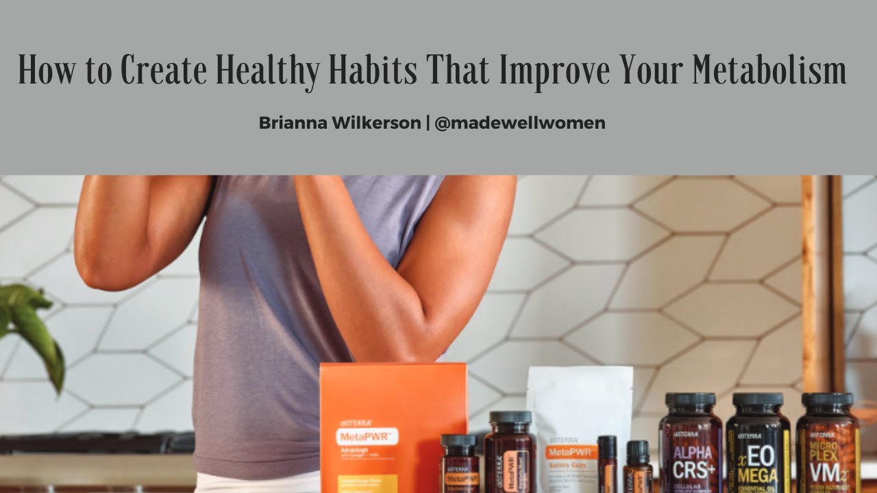 How to Create Healthy Habits and Improve Your Metabolic Health🎉