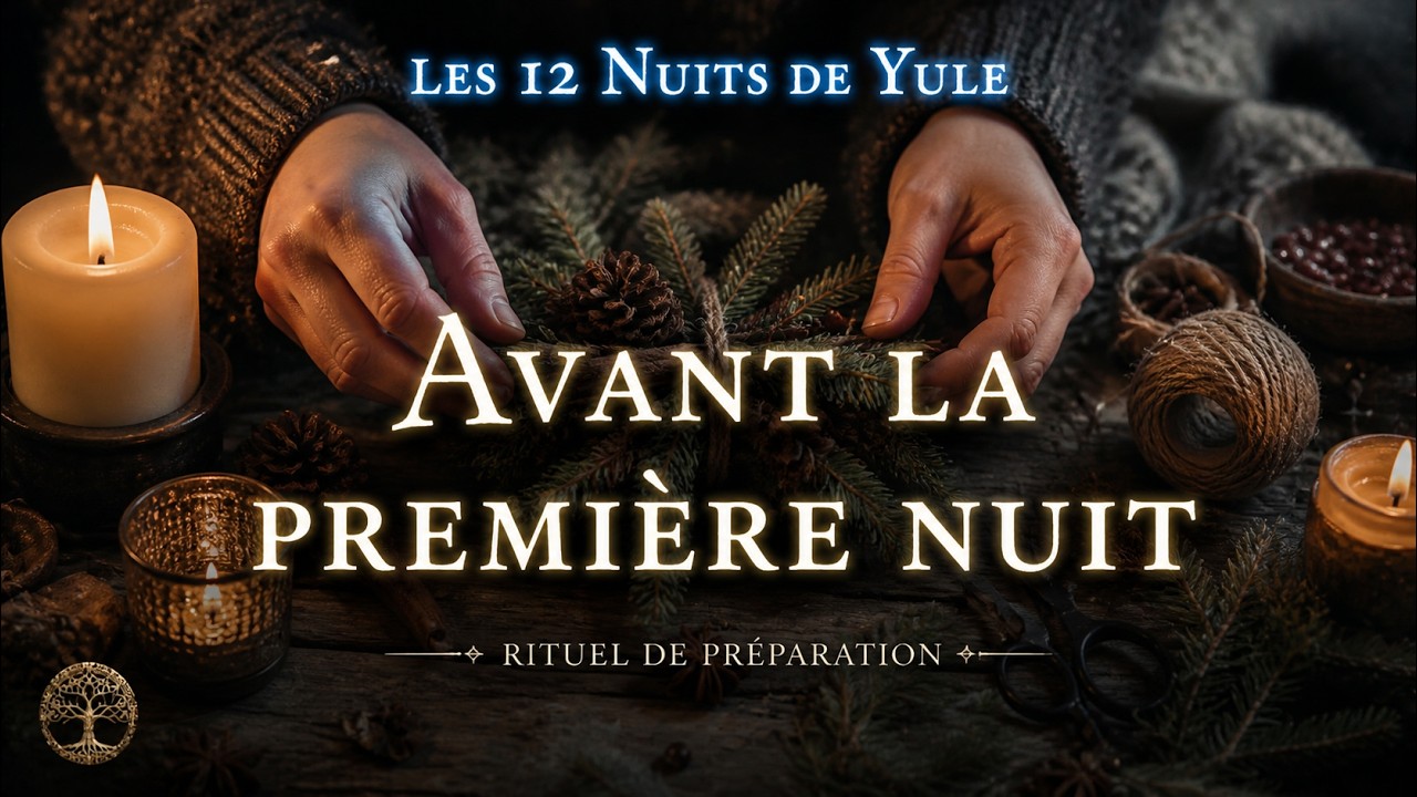 La 1ère Nuit de Yule 🌲 Rituel de préparation intérieure | Relaxation & Visualisation