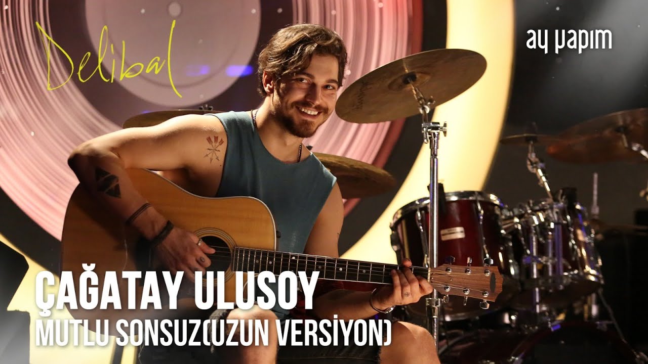 Delibal | &Ccedil;ağatay Ulusoy | Mutlu Sonsuz Klip ( Uzun Versiyon )