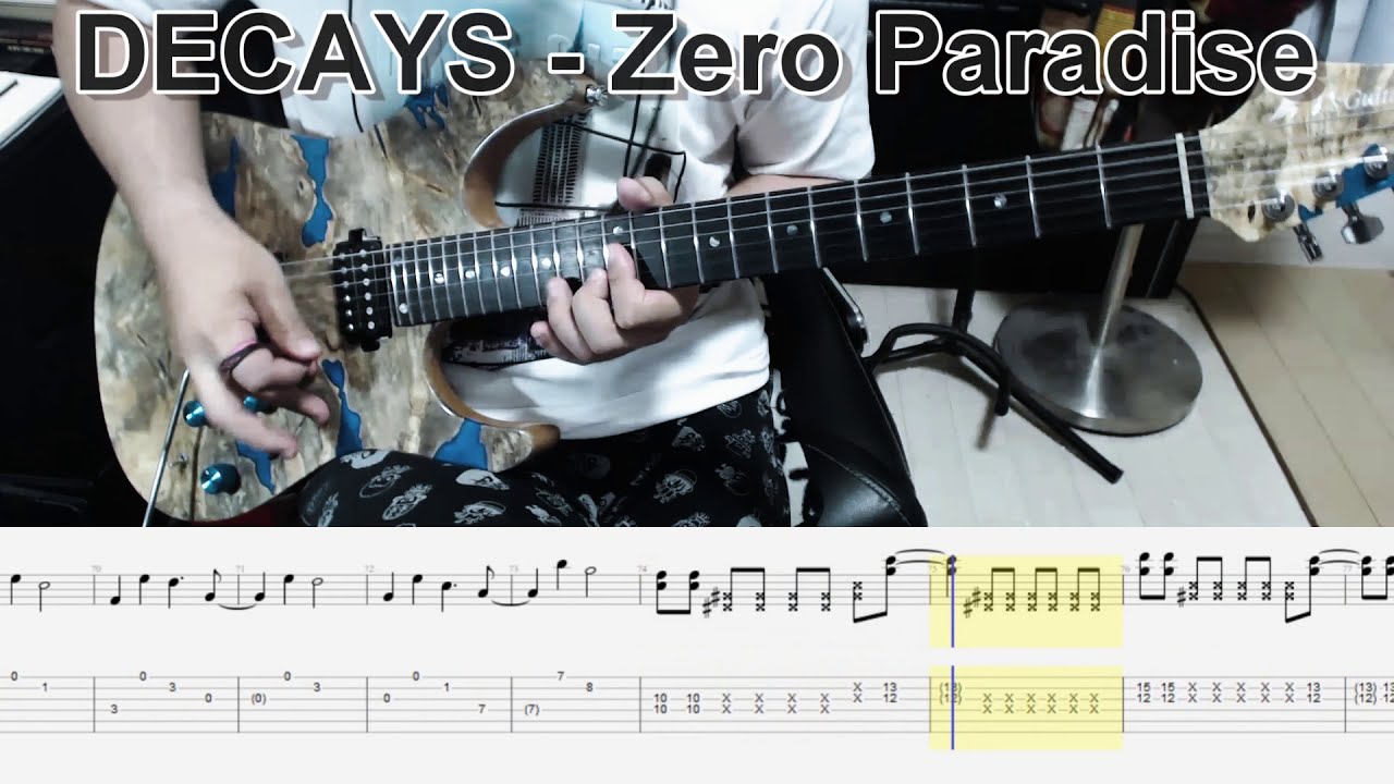 DECAYS - Zero Paradise ギター弾いてみた【guitar cover tab有】
