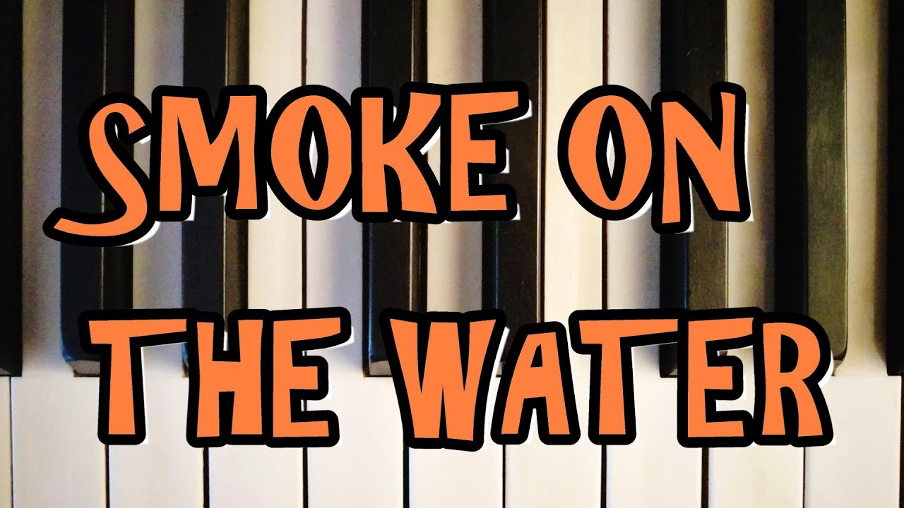 SMOKE ON THE WATER - DEEP PURPLE (Piano Tutorial) Cover Song