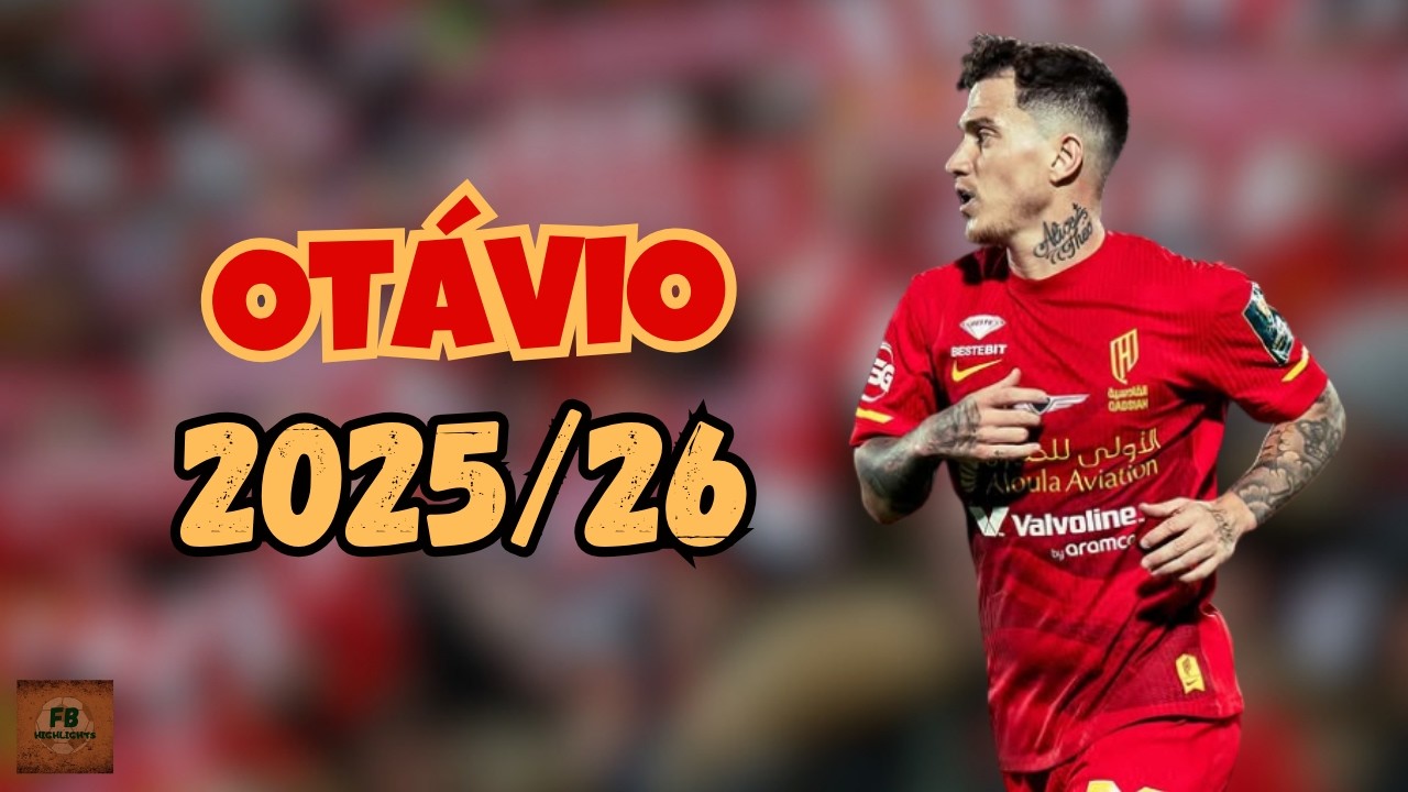 OT&Aacute;VIO | ALL ACTIONS AND SKILLS | AL-QADISIYAH 2025/26