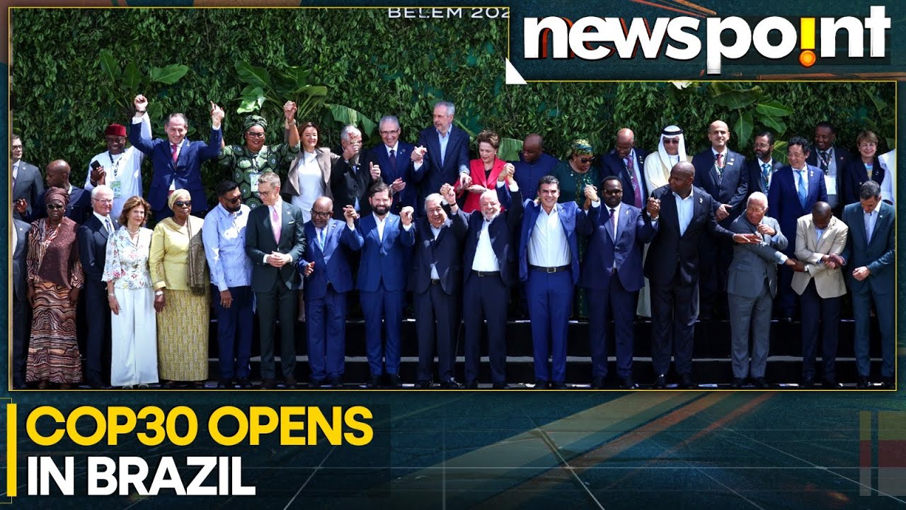 COP30 Opens in Brazil, Leaders Call for Unified Climate Action | WION Newspoint