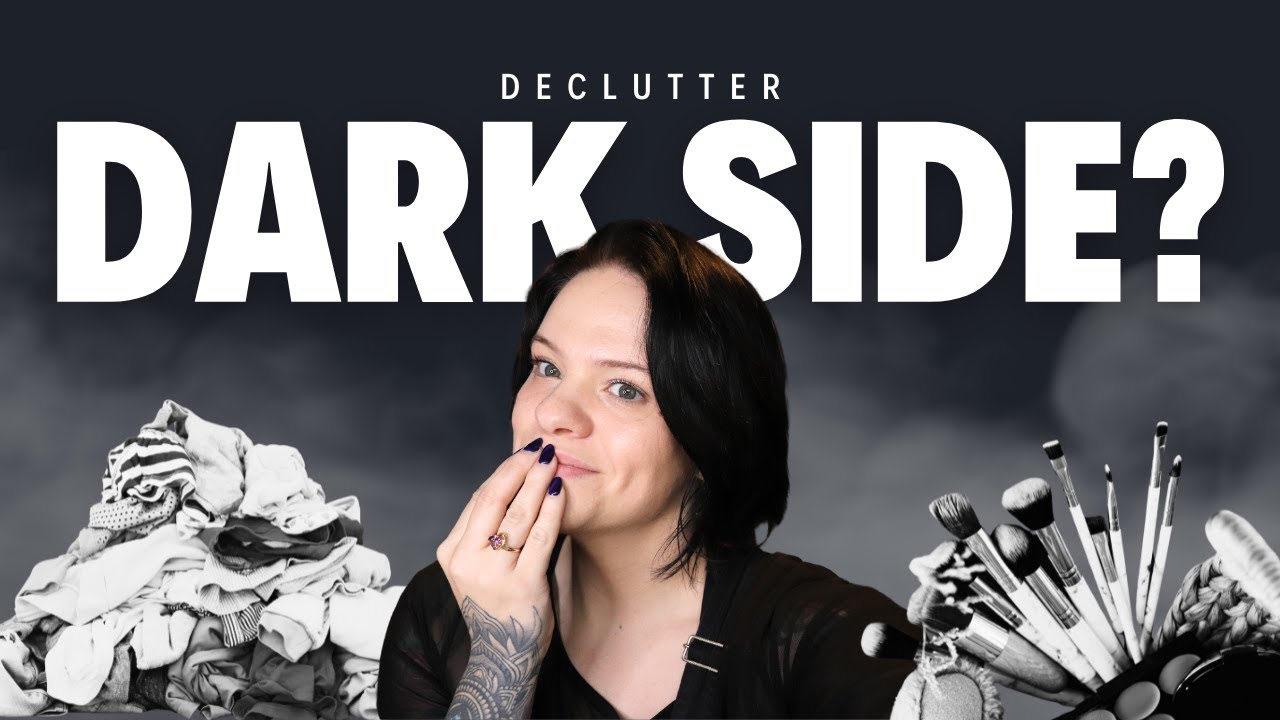 The DARK SIDE to DECLUTTERING  I  My No-Buy Year