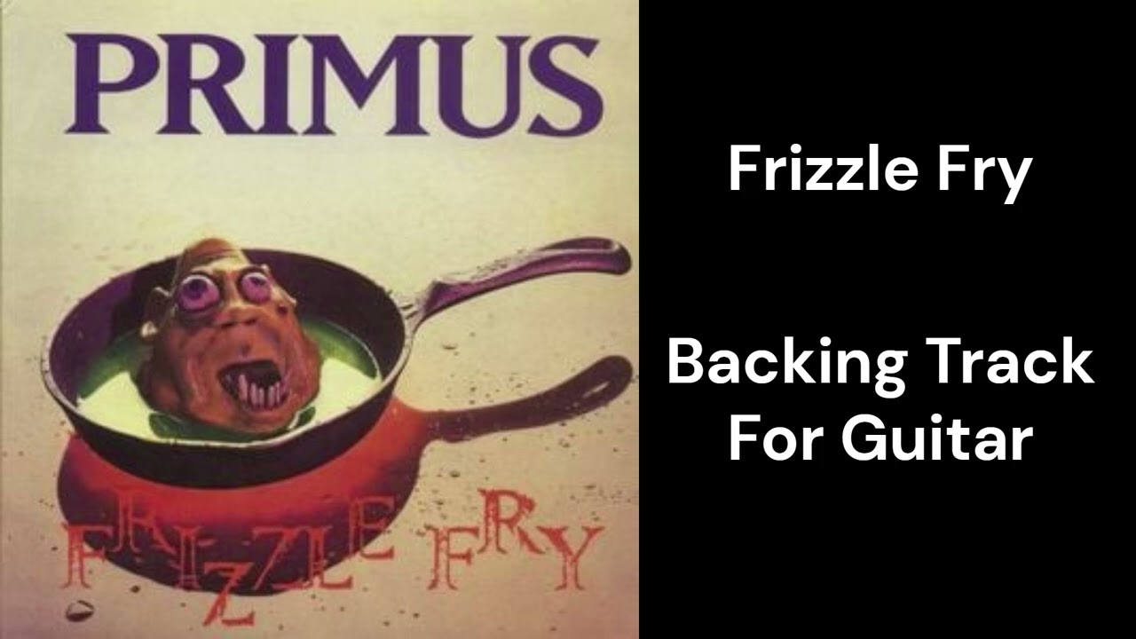 Frizzle Fry Backing Track For Guitar