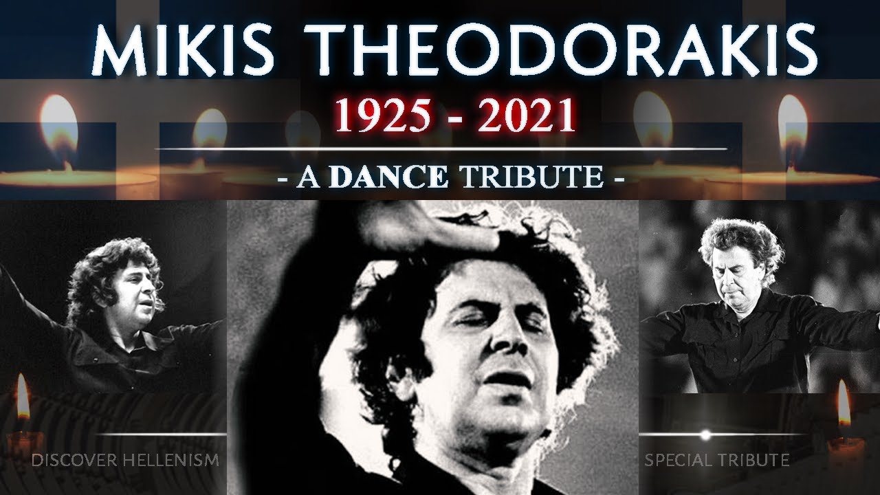 Mikis Theodorakis 🇬🇷 (1925 - 2021) • A Dance Tribute | Μίκης Θεοδωράκης