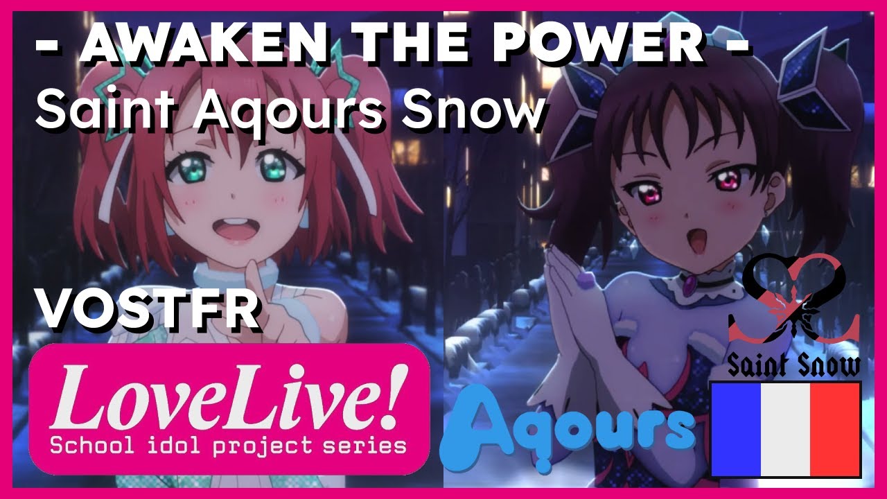【Awaken the Power - Saint Aqours Snow】- [FR / Rom / Jp] - Color Coded