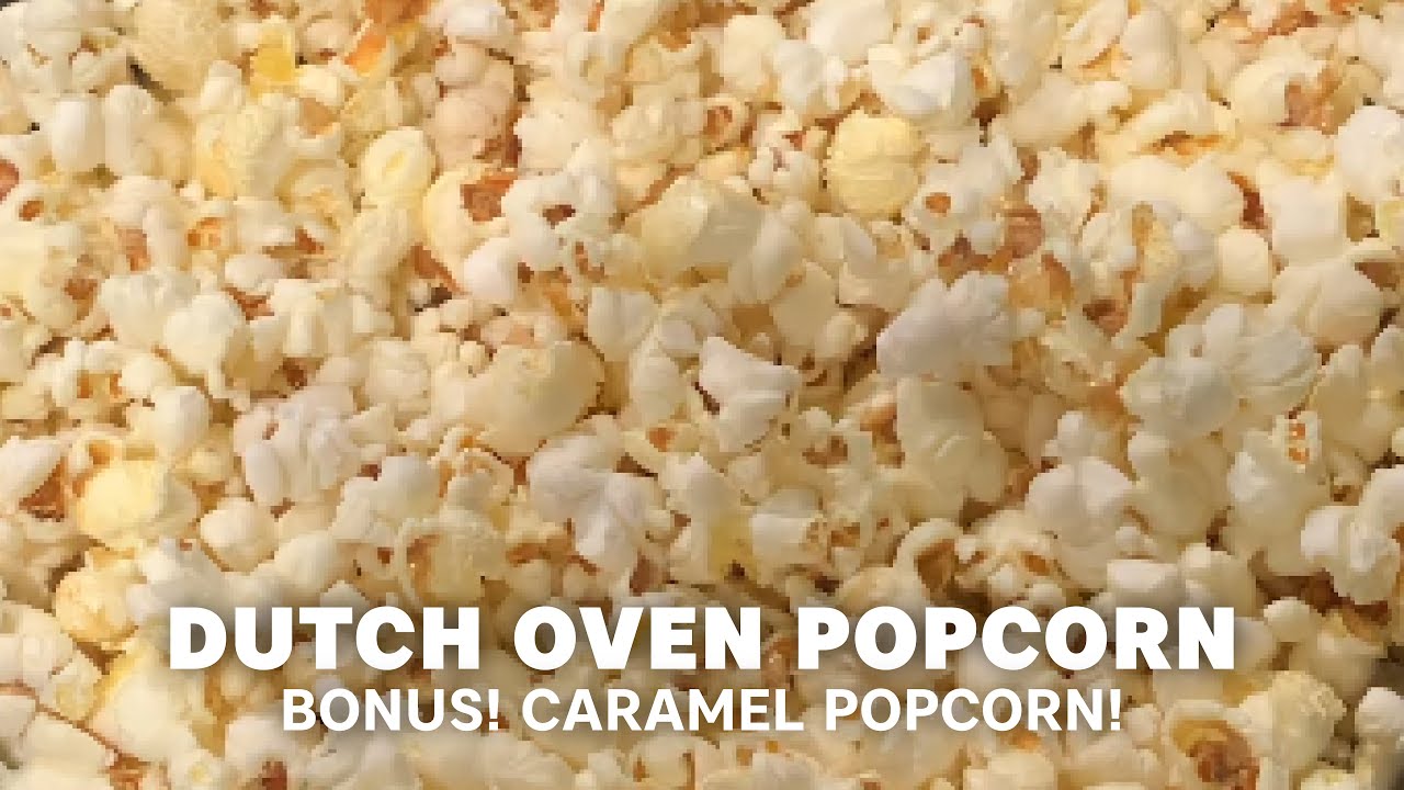 Dutch Oven Popcorn PLUS Organic Healthy Caramel Corn! Gluten and dairy free.