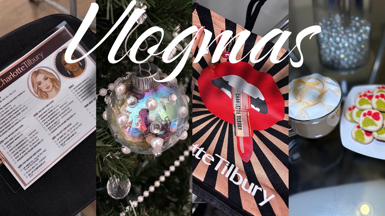Vlogmas | Charlotte Tilbury Mega Event & Master Class, Charlotte Tilbury Haul, & Holiday Shopping