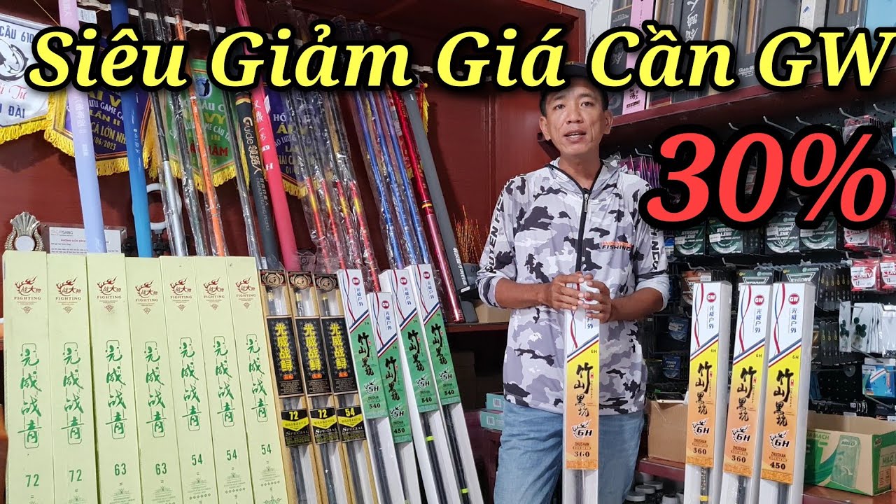Siêu giảm giá lô Cần Gw chính hãng đến 30 phần trăm cho anh em trãi nghiệm