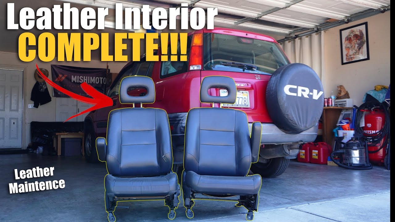 UPGRADING Honda CRV Interior: Leather Seat Swap!!