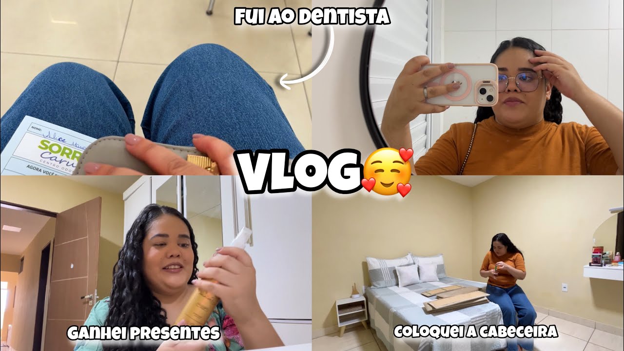 VLOG:FUI AO DENTISTA,COLOQUEI MINHA CABECEIRA + PRESENTES!🥰🎁 