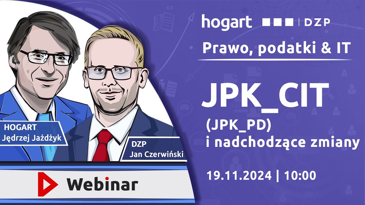 2024.11.19 JPK_CIT (JPK_PD) i nadchodzące zmiany