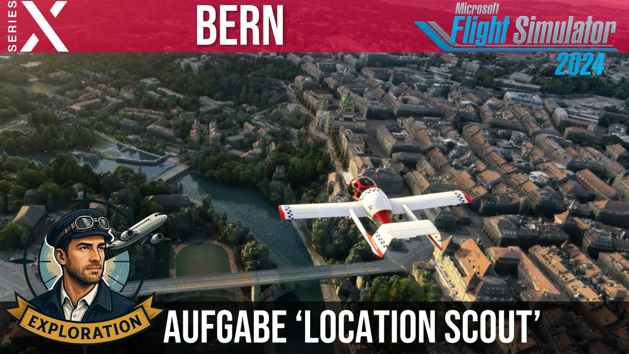 MSFS2024 - Bern - LUKEs Exploration - 🛩️🔎 Rundflug mit Suchaufgabe - AeroElvira Optica