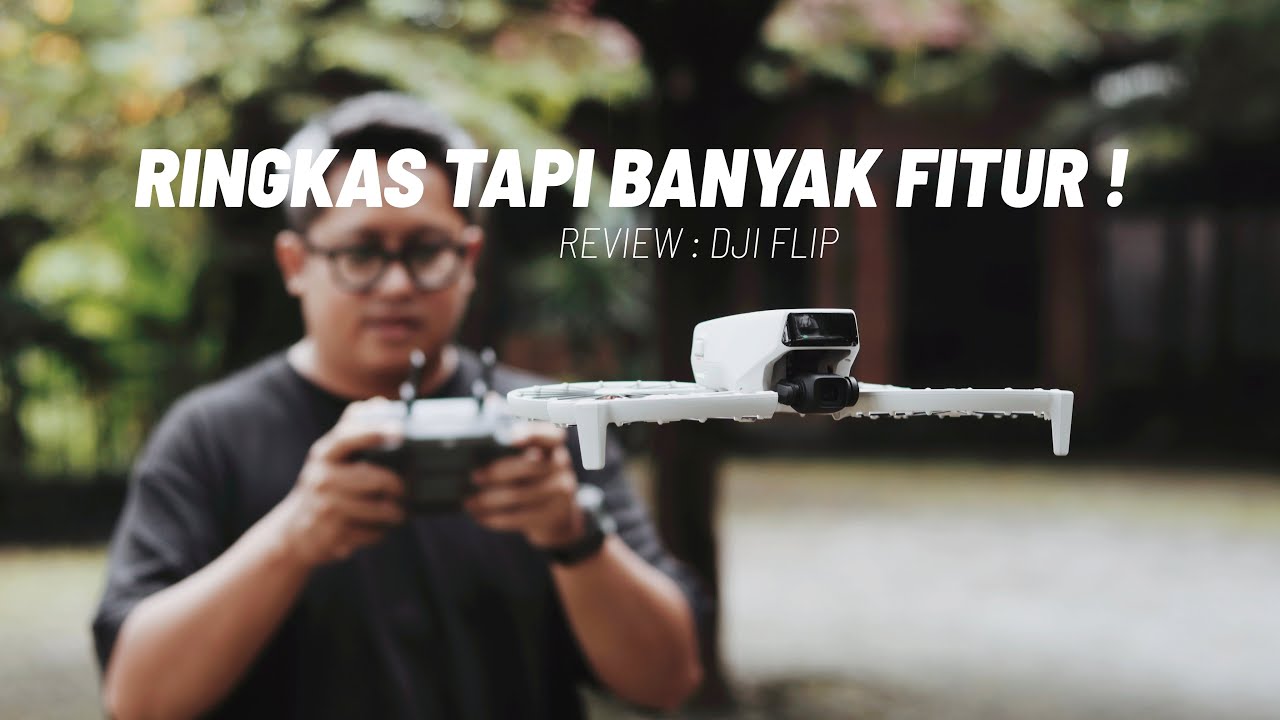 DJI Flip: Drone Mini Ringkas dengan Kualitas Profesional