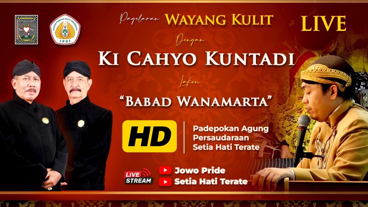 🔴Wayang Kulit Ki Cahyo Kuntadi Lakon Babad Wanamarta Padepokan Agung Persaudaraan Setia Hati Terate